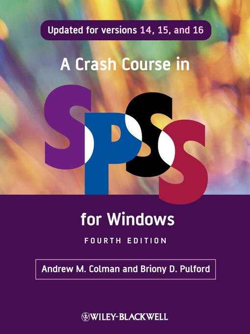 Title details for A Crash Course in SPSS for Windows by Andrew M. Colman - Available